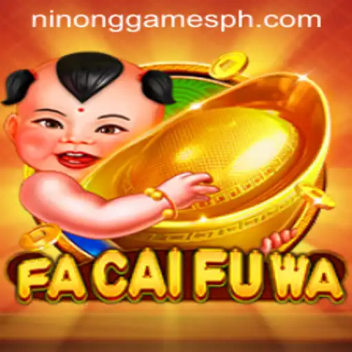 Exploring FaCaiFuWa: A Deep Dive into the Game with Ninong Gaming PH